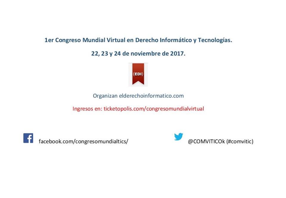 1er Congreso Mundial Virtual en Derecho Inform&aacute;tico y Nuevas Tecnolog&iacute;as.