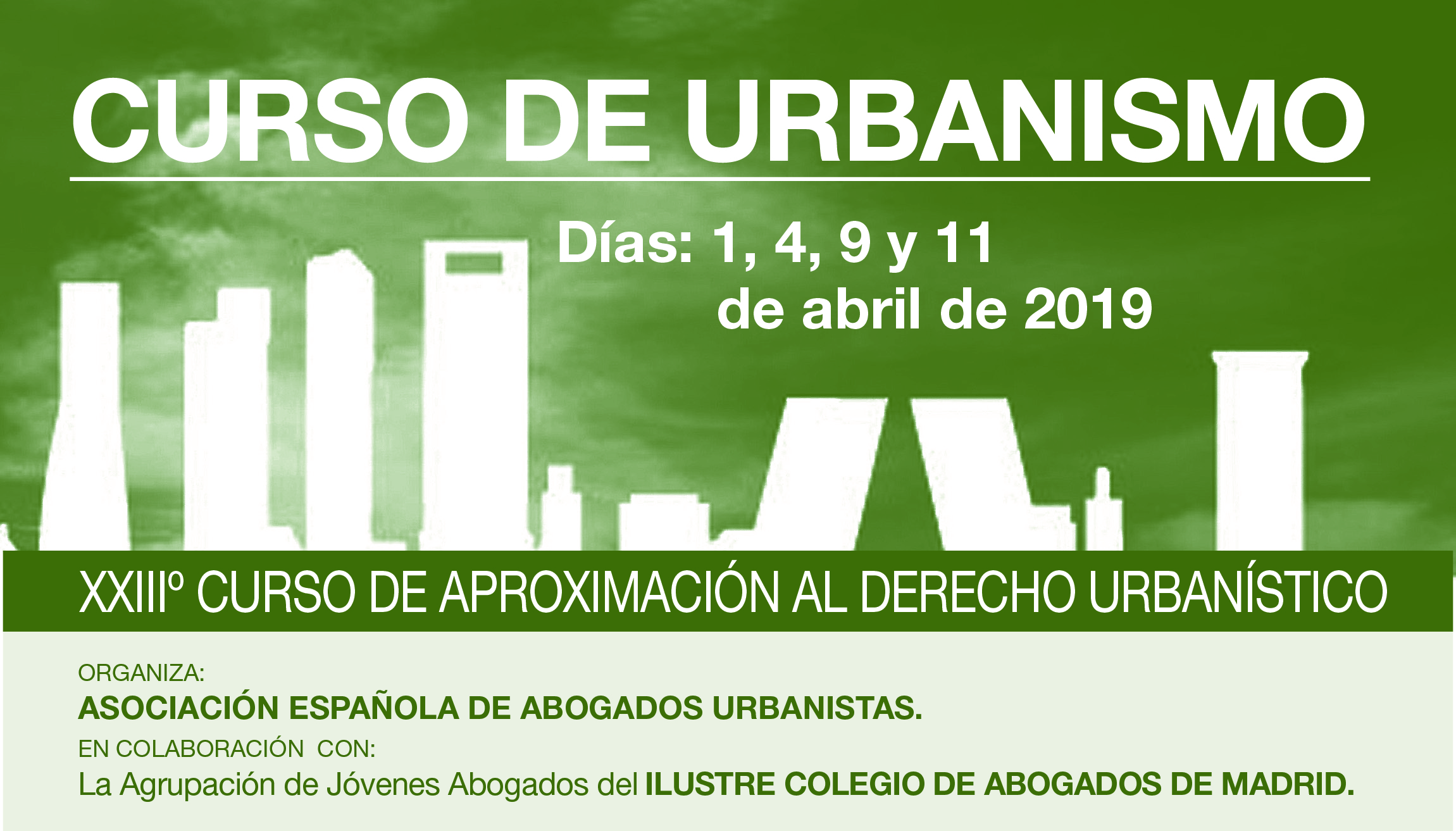 XXIII Edici&oacute;n del Curso de Aproximaci&oacute;n al Derecho Urban&iacute;stico