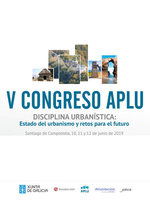 V Congreso APLU Disciplina Urban&iacute;stica: Estado del urbanismo y retos para el futuro