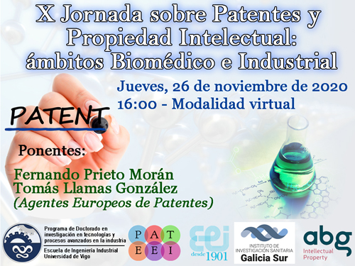 X Jornada sobre patentes y propiedad intelectual: &aacute;mbitos biom&eacute;dico e industrial