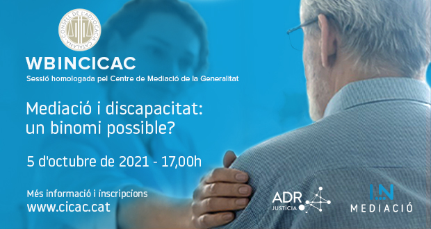 WbinCICAC: Mediaci&oacute; i discapacitat: &iquest;Un binomi possible?