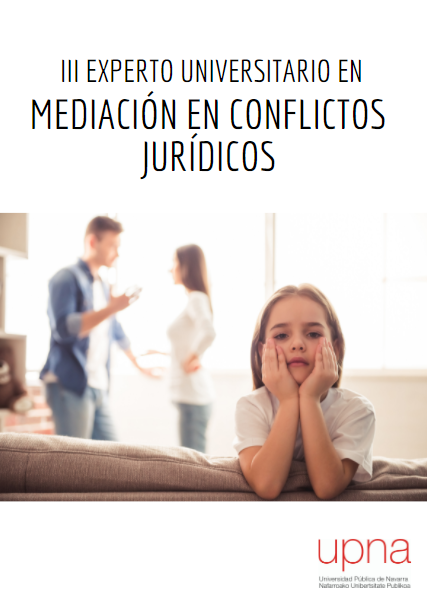 III Experto universitario en Mediaci&oacute;n de Conflictos Jur&iacute;dicos