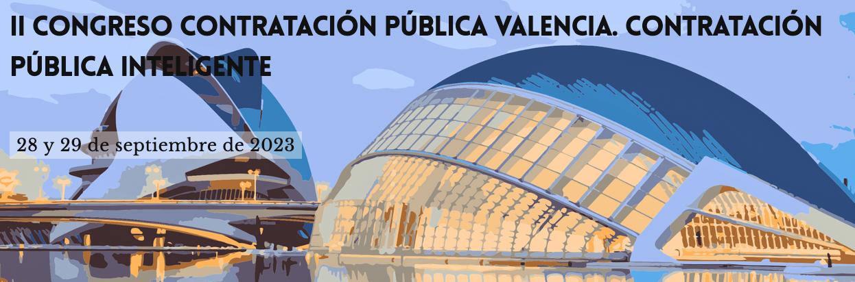 II Congreso sobre Contrataci&oacute;n P&uacute;blica Valencia. Contrataci&oacute;n p&uacute;blica inteligente