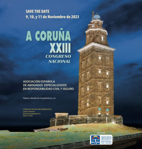 XXIII Congreso Nacional Asociaci&oacute;n Espa&ntilde;ola de Abogados Especializados en Responsabilidad Civil y Seguro