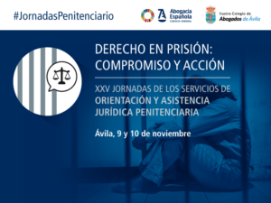 XXV Jornadas de Asistencia Jur&iacute;dica Penitenciaria