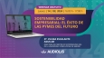 Sostenibilidad empresarial: el &eacute;xito de las Pymes del Futuro