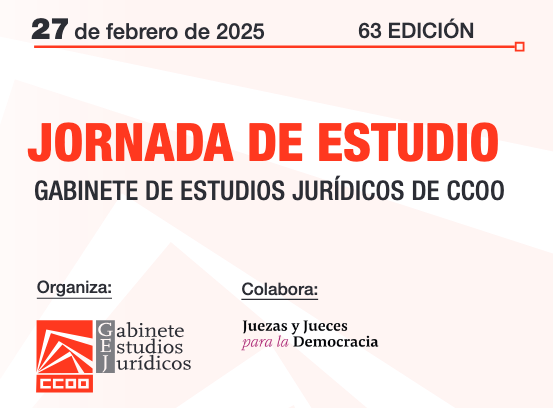 Jornadas de estudio Gabinete de Estudios Jur&iacute;dicos CCOO