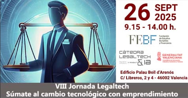 VIII Jornada Legaltech S&uacute;mate al cambio tecnol&oacute;gico con emprendimiento