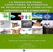 Congreso Internacional "La mediaci&oacute;n penal como forma alternativa de resoluci&oacute;n de conflictos: experiencias en LATINOAM&Eacute;RICA"